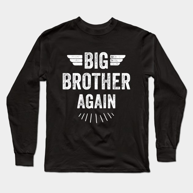 Big Brother Again Long Sleeve T-Shirt by captainmood